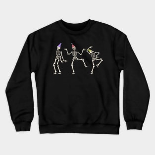 Dancing Skeletons Party Time Crewneck Sweatshirt